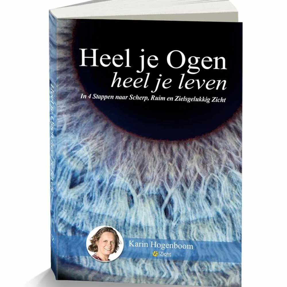 Karin Hogenboom Ogen|Informatieve Boeken>Heel Je Ogen, heel je leven